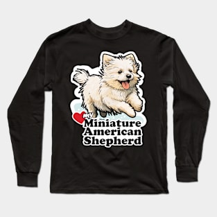 luv my Miniature American Shepherd Long Sleeve T-Shirt